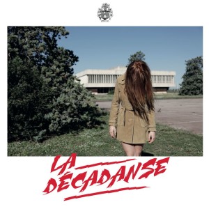 La Decadanse/LA DECADANSE EP 12"