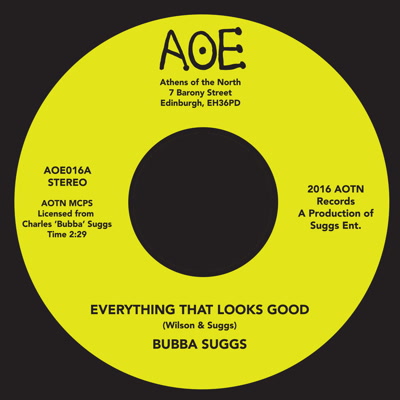 Bubba Suggs/EVERYTHING THAT LOOKS... 7"