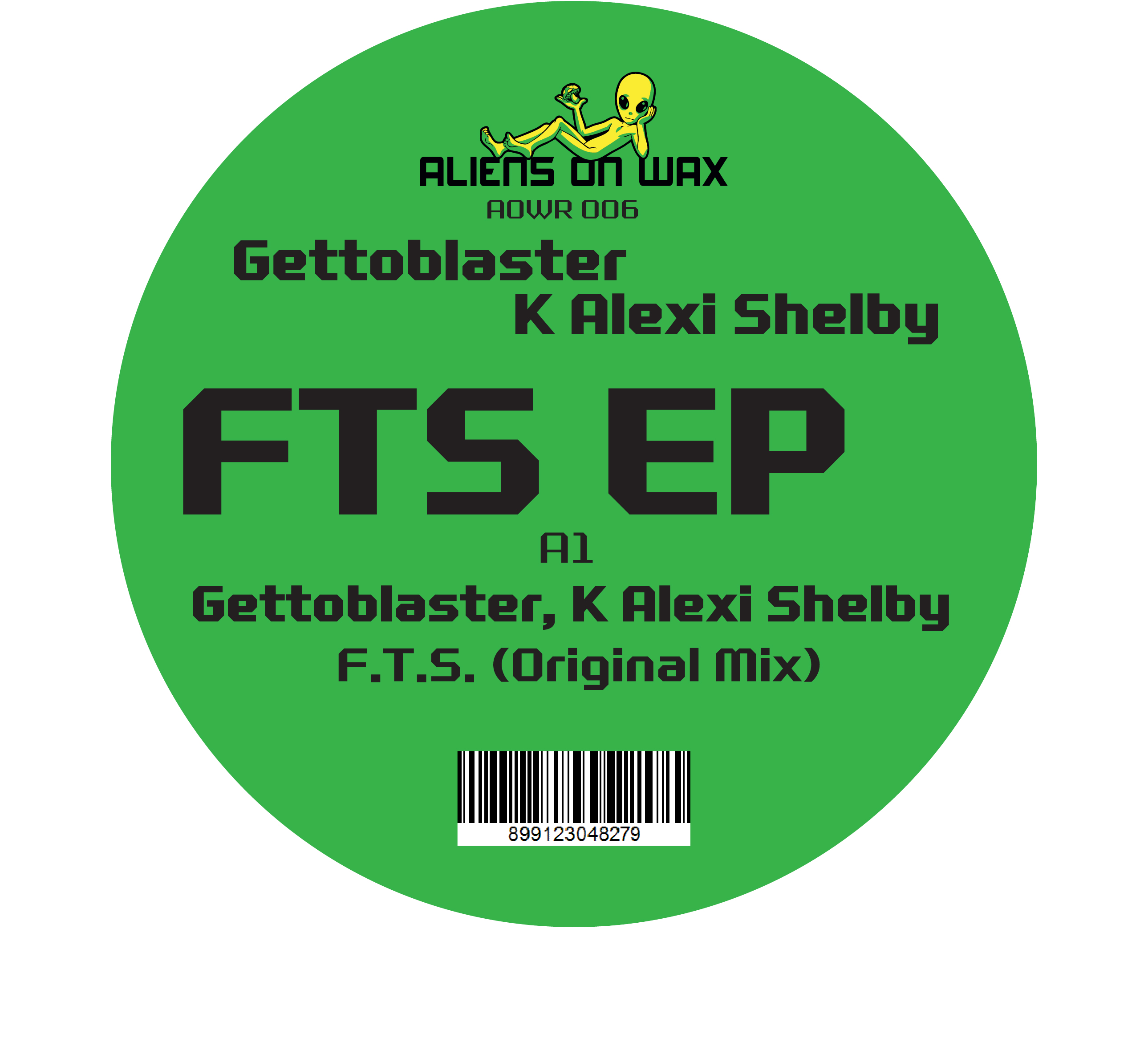 Gettoblaster & K'Alexi Shelby/F.T.S 12"