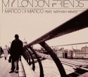 Marco Di Marco/MY LONDON FRIENDS CD