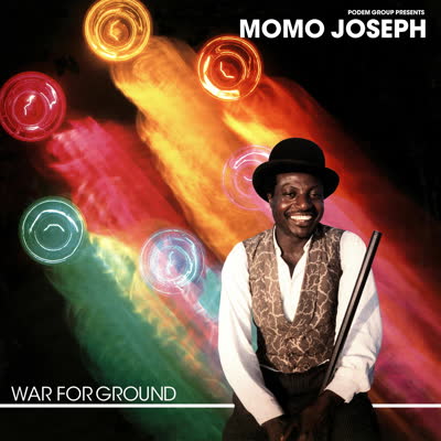 Momo Joseph/WAR FOR GROUND LP