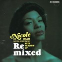 Nicole Willis/KEEP REACHIN UP REMIXED CD
