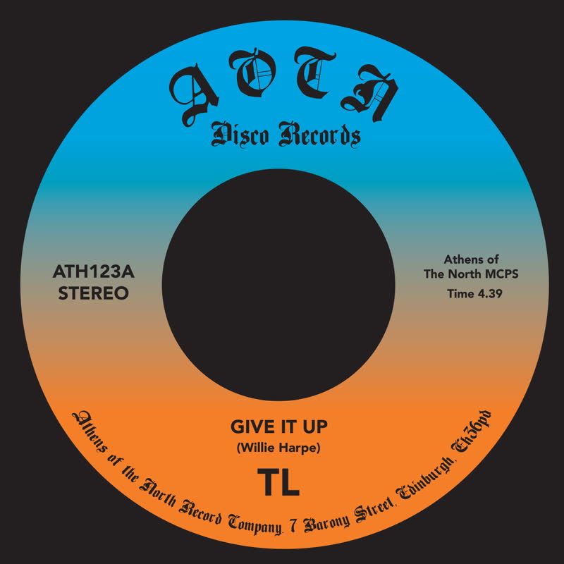 TL/GIVE IT UP 7"