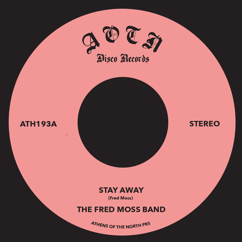 Fred Moss Band/STAY AWAY 7"