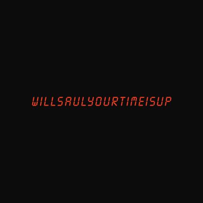 Will Saul/YOUR TIME IS UP 12"