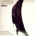 D Ramirez & Dirty South/SHIELD 12"