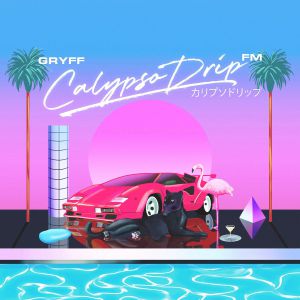 Gryff/CALYPSO DRIP FM LP