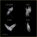 Tronic Youth/LAUGH, CRY, LIVE, DIE 12"