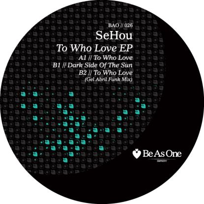 Sehou/TO WHO LOVE EP - GEL ABRIL RMX 12"