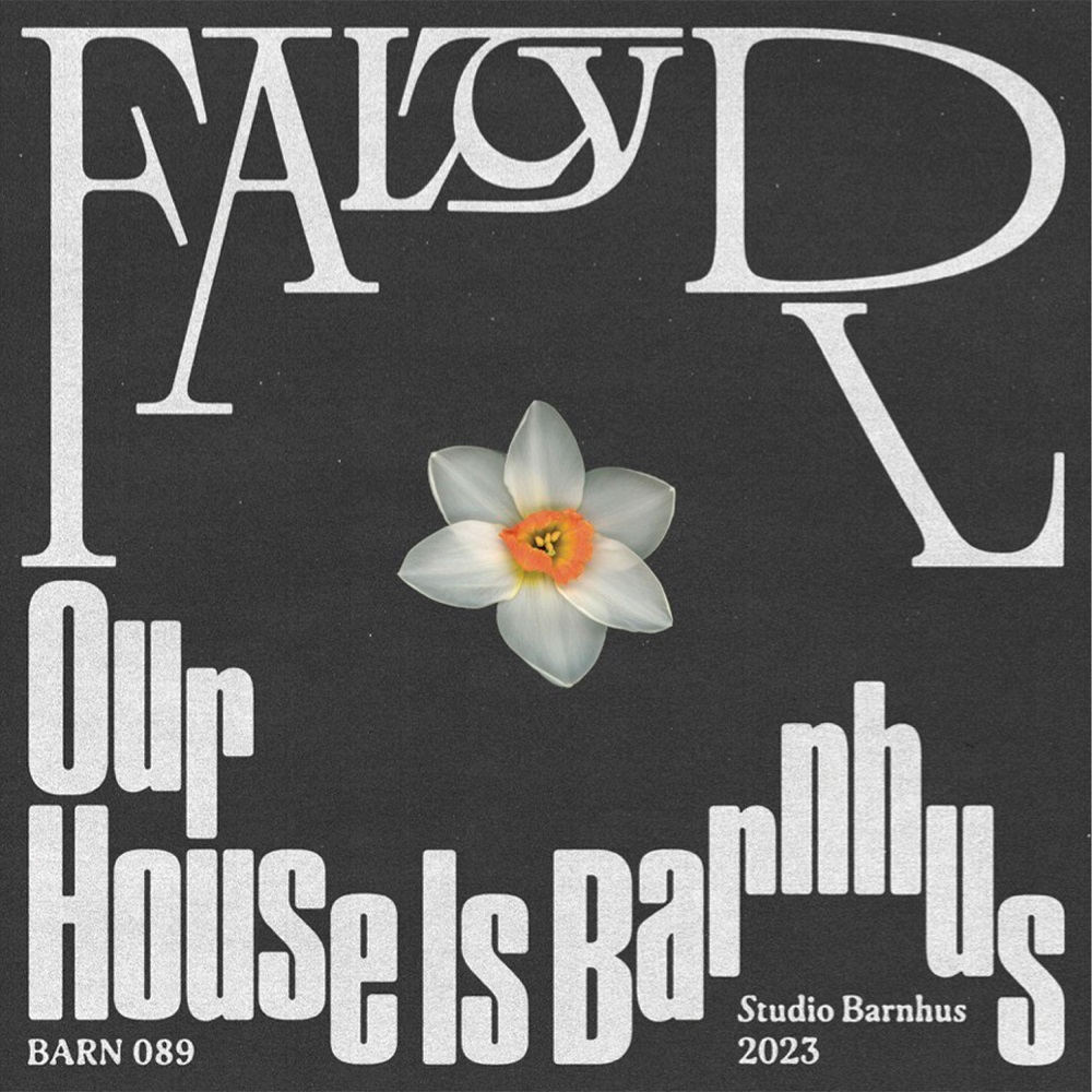 Falty DL/OUR HOUSE IS BARNHUS 12"