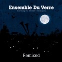 Ensemble Du Verre/SANCTUARY REMIXED LP