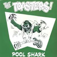 Toasters/POOL SHARK LP