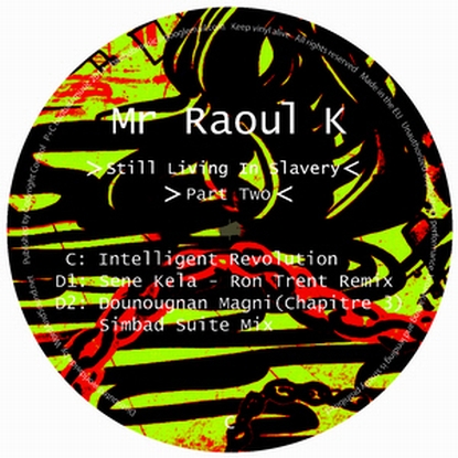 Mr. Raoul K/STILL LIVING IN...PART 2 12"