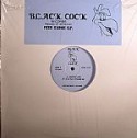 Black Cock/FREE RANGE EP 12"