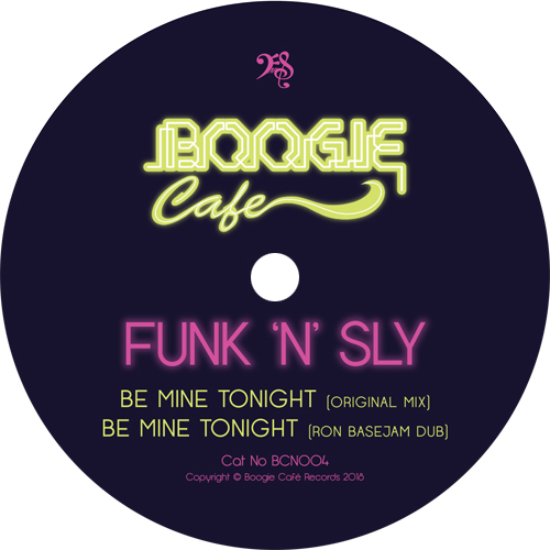 Funk 'N' Sly/BE MINE TONIGHT 12"