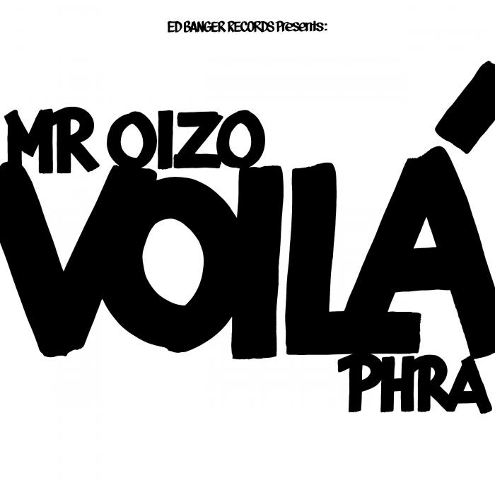 Mr. Oizo & Phra/VOILA LP