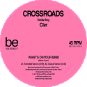 Crossroads/WHAT'S ON YOUR MIND? 12"
