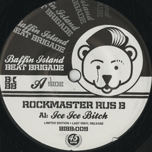 Rockmaster Rus B/ICE ICE BITCH 7"