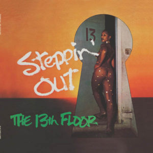 13th Floor/STEPPIN' OUT LP