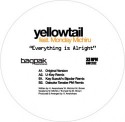 Yellowtail/EVERYTHING IS ALRIGHT 12"