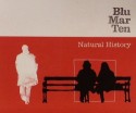 Blu Mar Ten/NATURAL HISTORY CD
