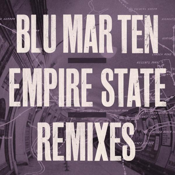 Blu Mar Ten/EMPIRE STATE REMIXES DLP