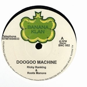 Ricky & Roots/DOOGOO MACHINE 7"