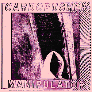 Cardopusher/MANIPULATOR DLP