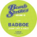 Badboe/BOMBSTRIKES 18 12"