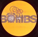 Bombs/EP #3 - PSYCHEDELIC REMIXES 12"
