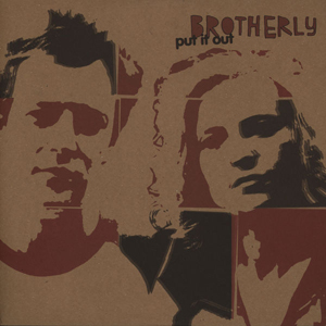 Brotherly/PUT IT OUT 12"