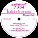 Lulah Francs/DIVERSION ENDS (CINTHIE REMIX) 12"