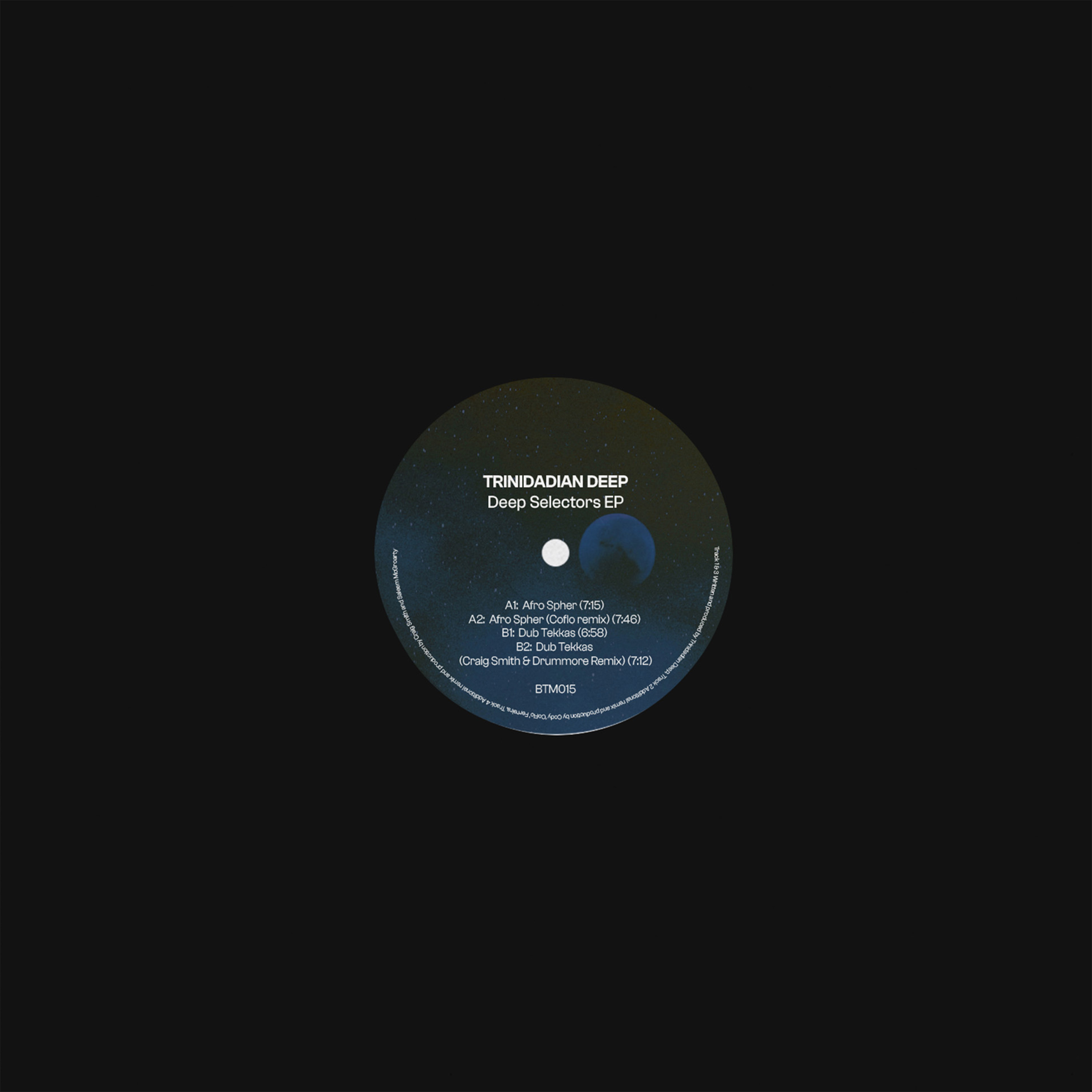 Trinidadian Deep/DEEP SELECTORS EP 12"