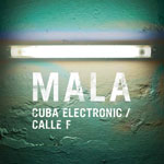 Mala/CUBA ELECTRONIC 12"