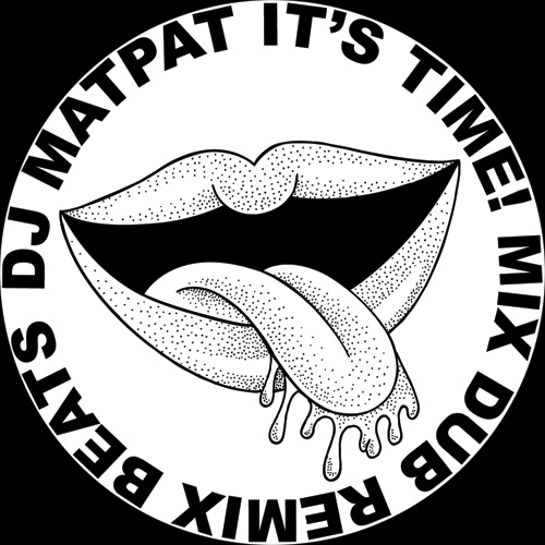 DJ Matpat/IT'S TIME (J CUDMORE RMX) 12"