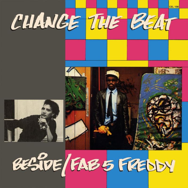 Fab 5 Freddy/CHANGE THE BEAT (1982) 12"