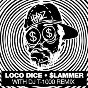 Loco Dice/SLAMMER (DJ T-1000 REMIX) 12"