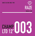 Raze/BREAK 4 LOVE 12"