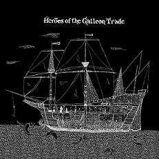 Heroes Of The Galleon Trade/NEPTUNES 12"