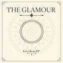 Glamour/LOVE BURN EP 12"