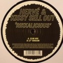 Herve & Kissy Sell Out/RIKKALICIOUS 12"