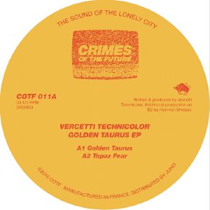 Vercetti Technicolor/GOLDEN TAURUS 12"