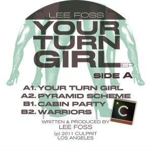Lee Foss/YOUR TURN GIRL 12"