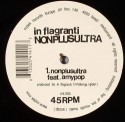 In Flagranti/NONPLUSULTRA 12"