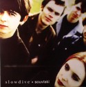 Slowdive/SOUVLAKI DLP