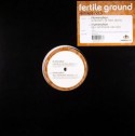 Fertile Ground/RMXS 3-ILLUMINATION 12"