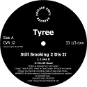 Tyree/STILL SMOKING 2 DIS II 12"