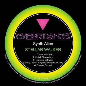 Synth Alien/STELLAR WALKER 12"