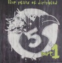 Various/FIVE YEARS OF DIRTYBIRD PT 1 12"