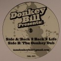 Donkey Bill/BACK 2 BACK 2 LIFE 12"